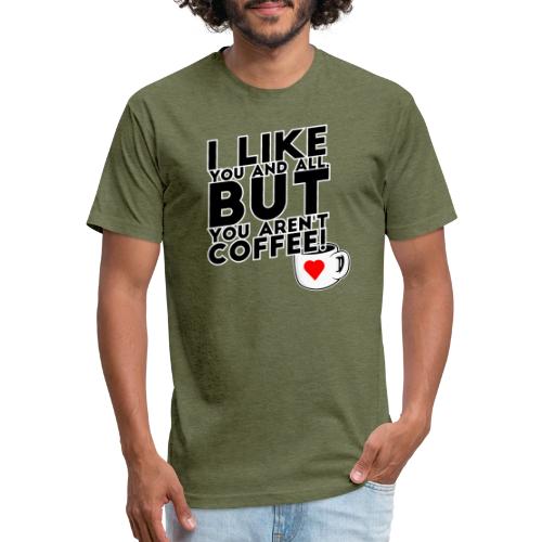 I like you, but... - Unisex Poly/Cotton T-Shirt