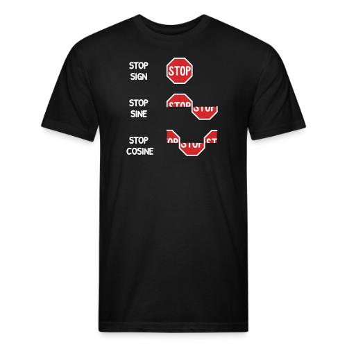 Stop Sign, Stop Sine, Stop Cosine - Unisex Poly/Cotton T-Shirt