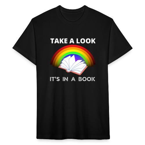 Take A Look It's in A Book For Book Lovers T-Shirt - Fitted Cotton/Poly T-Shirt by Next Level
