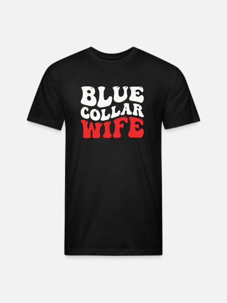 Blue Collar Wife - Unisex Poly/Cotton T-Shirt - black