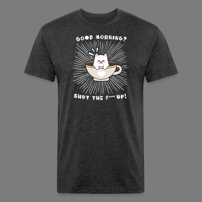 Good morning - funny saying for morning sleepshirt