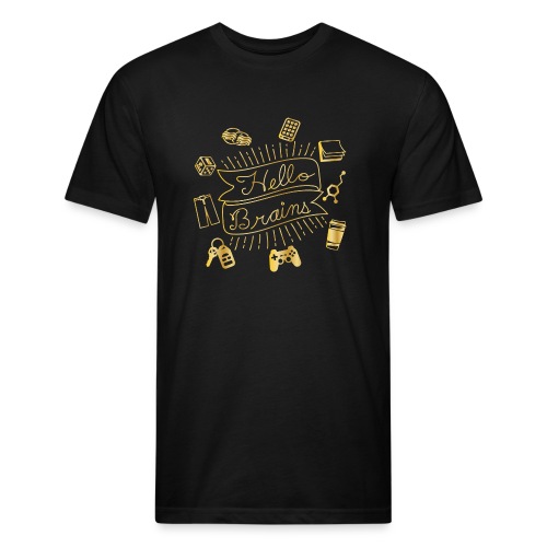 Faux Gold Hello Brains! - Fitted Cotton/Poly T-Shirt by Next Level