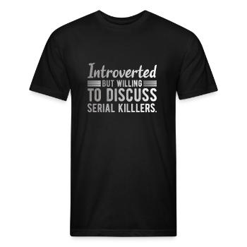 TRUE CRIME: Discuss Serial Killers - Unisex Poly/Cotton T-Shirt - black - Front - Jose (178cm)