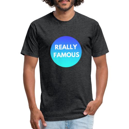 Really Famous - Fitted Cotton/Poly T-Shirt by Next Level