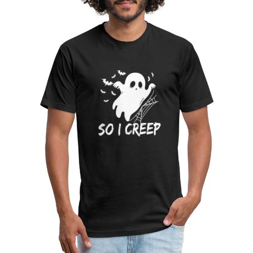 So I Creep Halloween funny women's boo Tshirt - Men’s Fitted Poly/Cotton T-Shirt