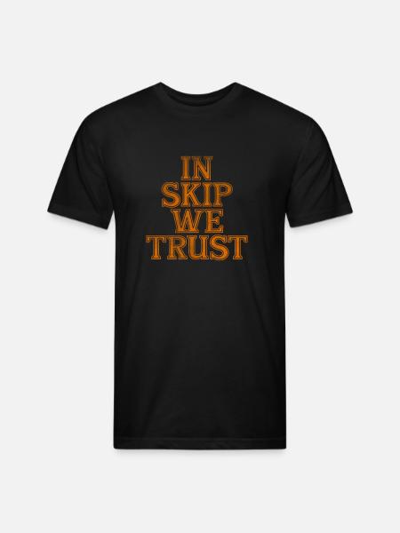 In skip we trust - Unisex Poly/Cotton T-Shirt - black