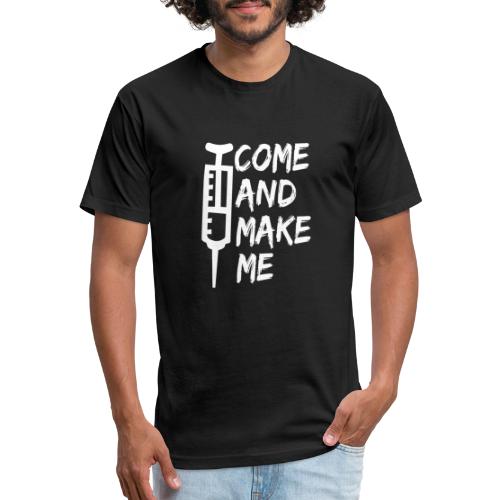 Funny Anti Vaccine Mandate Come And Make Me No For - Men’s Fitted Poly/Cotton T-Shirt