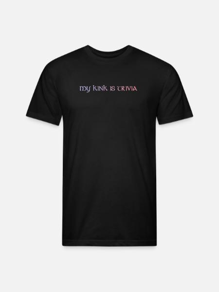My Kink Is Trivia - Unisex Poly/Cotton T-Shirt - black