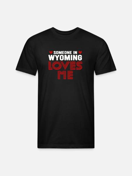 Someone In Wyoming Loves Me - Unisex Poly/Cotton T-Shirt - black