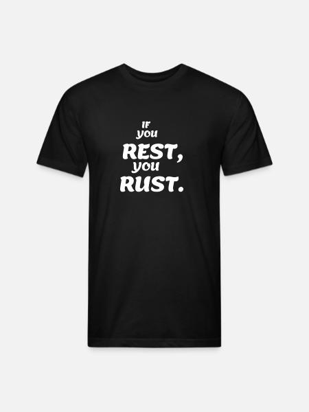 If You Rest - Unisex Poly/Cotton T-Shirt - black