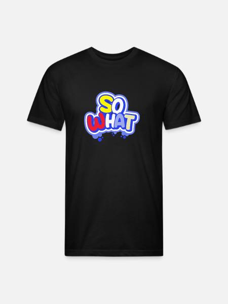 So What - Unisex Poly/Cotton T-Shirt - black