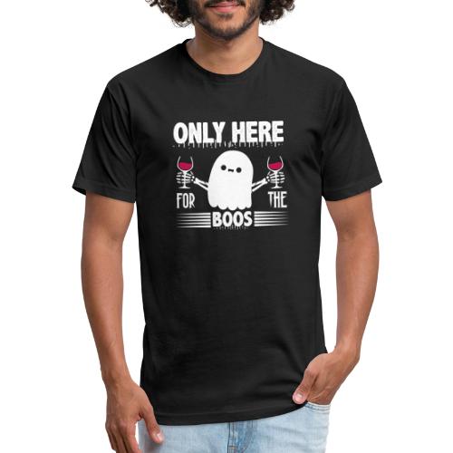 Only Here For The Boos Funny Halloween gifts - Men’s Fitted Poly/Cotton T-Shirt