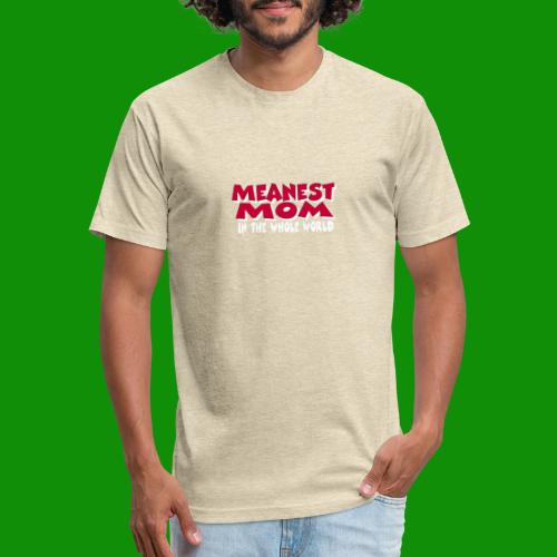 Meanest Mom - Men’s Fitted Poly/Cotton T-Shirt