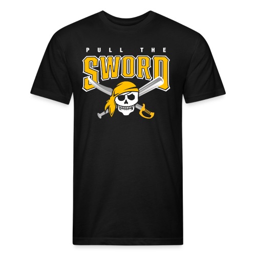 Pull The Sword - Fitted Cotton/Poly T-Shirt by Next Level