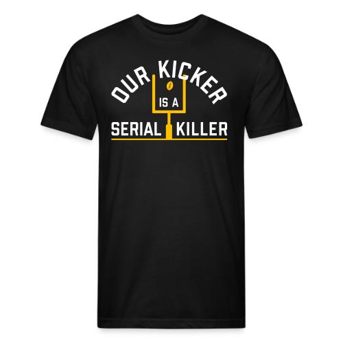 Our Kicker is a Serial Killer - Unisex Poly/Cotton T-Shirt