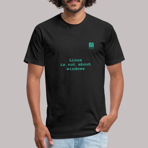 Linux is not about windows ... (darkmode) - Men’s Fitted Poly/Cotton T-Shirt