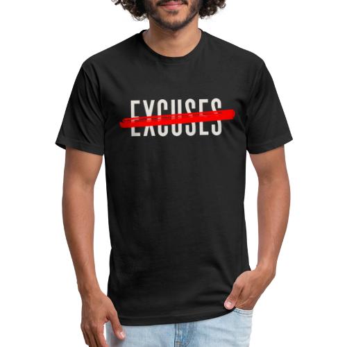 No Excuses Front - Unisex Poly/Cotton T-Shirt