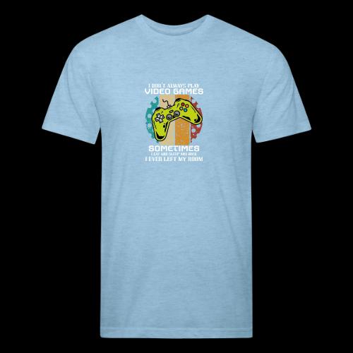 I Don't Always Play Video Games... - Unisex Poly/Cotton T-Shirt