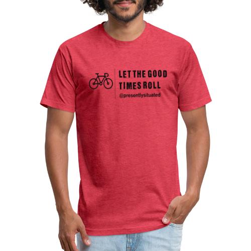 good times bike - Fitted Cotton/Poly T-Shirt by Next Level