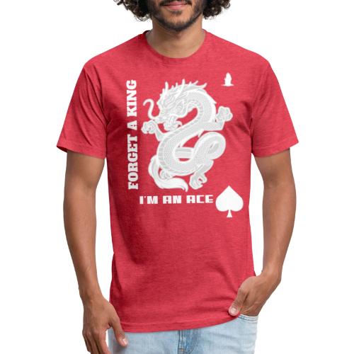 Forget A King I'm An Ace - Unisex Poly/Cotton T-Shirt