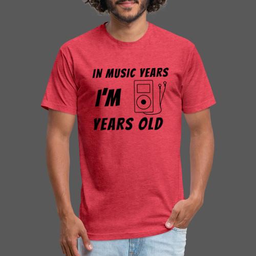 In Music Years I'm - MP3 Player - Men’s Fitted Poly/Cotton T-Shirt