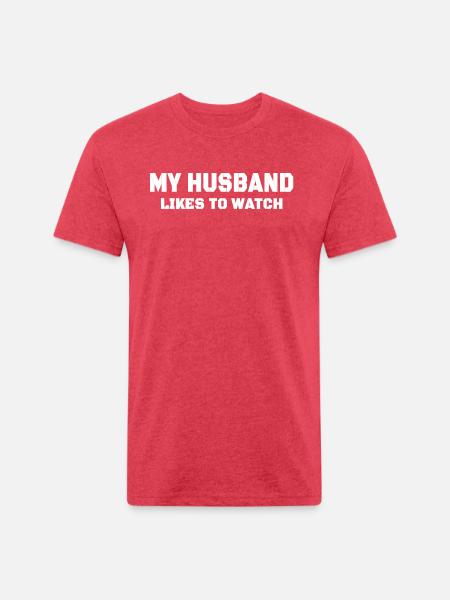 My husband likes to watch - Unisex Poly/Cotton T-Shirt - heather red