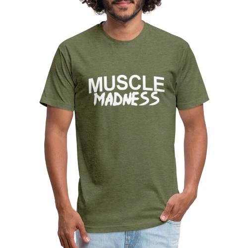 MUSCLE MADNESS - Unisex Poly/Cotton T-Shirt
