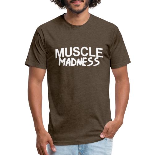 MUSCLE MADNESS - Unisex Poly/Cotton T-Shirt