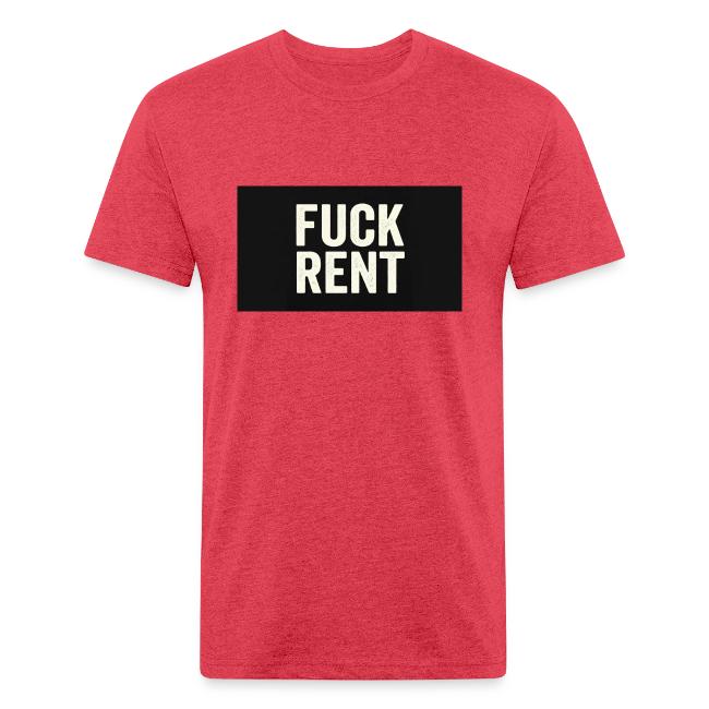 FUCK RENT TEE