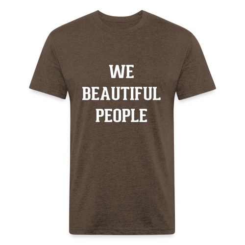 We Beautiful People - Fitted Cotton/Poly T-Shirt by Next Level