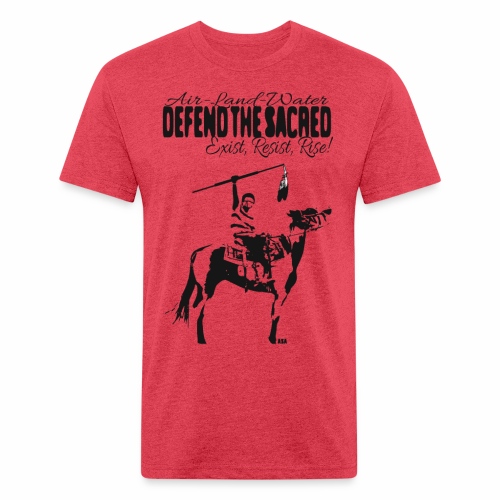 defend the sacred 2 - Fitted Cotton/Poly T-Shirt by Next Level