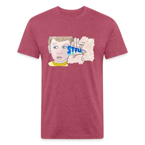 STFU - Fitted Cotton/Poly T-Shirt by Next Level