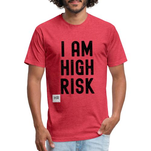I AM HIGH RISK - Men’s Fitted Poly/Cotton T-Shirt