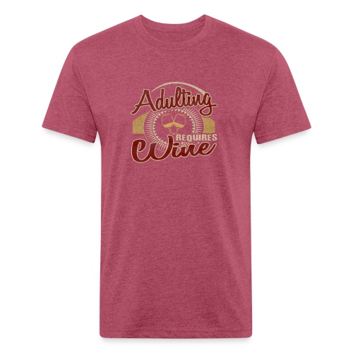 Adulting requires Wine - Men’s Fitted Poly/Cotton T-Shirt