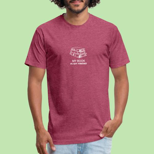 book lover t-shirt, book day shirt, my book is my - Men’s Fitted Poly/Cotton T-Shirt