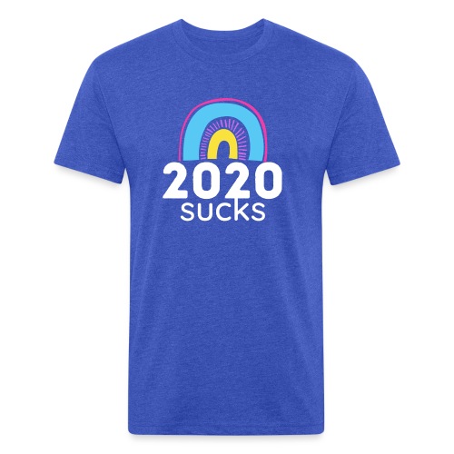 2020 sucks 3 - Fitted Cotton/Poly T-Shirt by Next Level