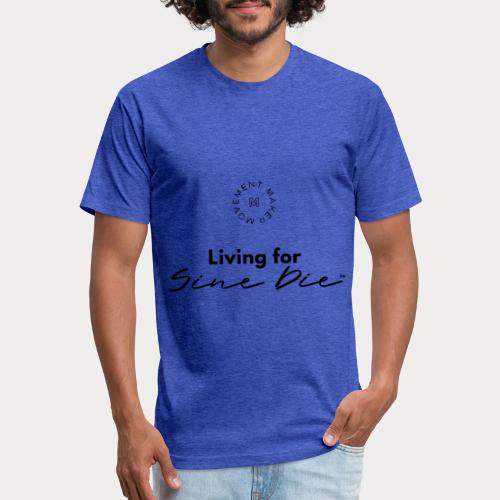 Living for Sine Die - Men’s Fitted Poly/Cotton T-Shirt