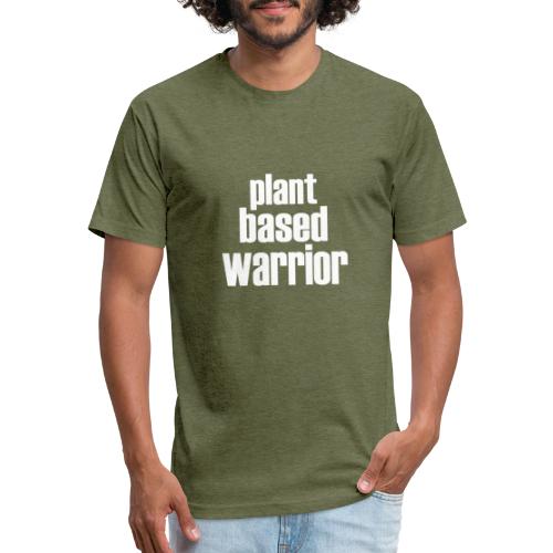 Plant Based Warrior - Fitted Cotton/Poly T-Shirt by Next Level