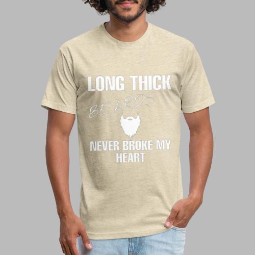 BEARDS NEVER BROKE MY HEART - Men’s Fitted Poly/Cotton T-Shirt