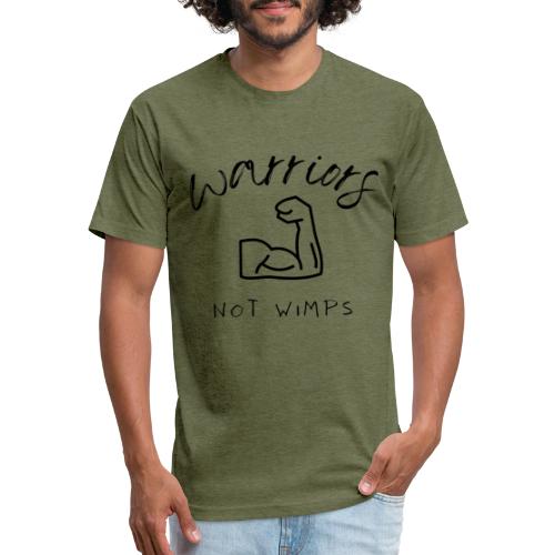 Warriors not wimps - Men’s Fitted Poly/Cotton T-Shirt