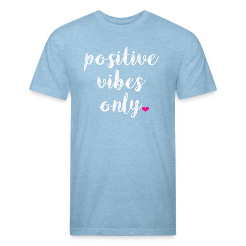 POSITIVE VIBES ONLY - Unisex Poly/Cotton T-Shirt