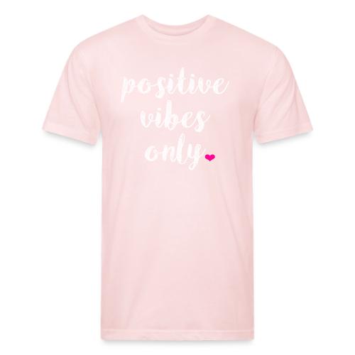 POSITIVE VIBES ONLY - Unisex Poly/Cotton T-Shirt