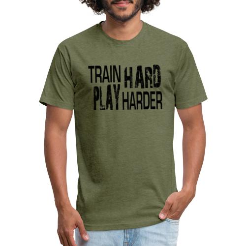 TRAIN HARD PLAY HARDER - Men’s Fitted Poly/Cotton T-Shirt