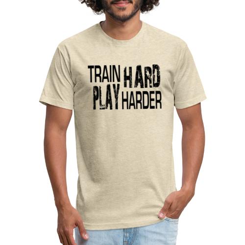 TRAIN HARD PLAY HARDER - Men’s Fitted Poly/Cotton T-Shirt