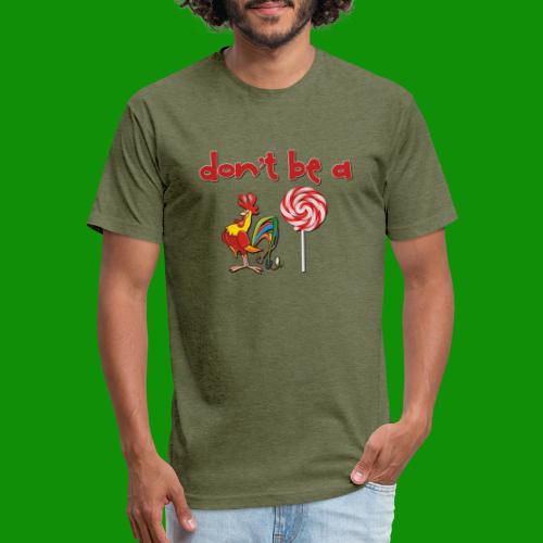 Do Be a Rooster Lollipop - Men’s Fitted Poly/Cotton T-Shirt