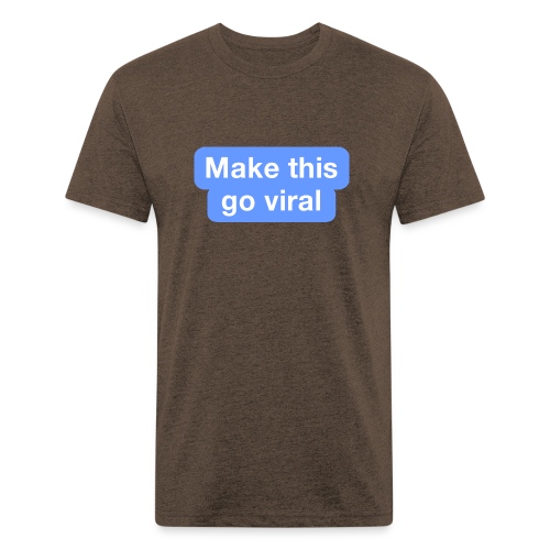 Go Viral - Men’s Fitted Poly/Cotton T-Shirt