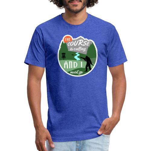 The Disc Golf Course is Calling & Must Go Bigfoot - Fitted Cotton/Poly T-Shirt by Next Level