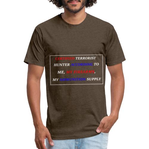 CERTIFIED TERRORIST HUNTER - Men’s Fitted Poly/Cotton T-Shirt