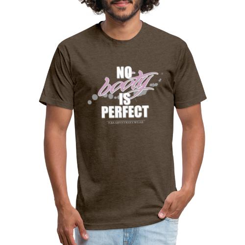 No booty is perfect - Men’s Fitted Poly/Cotton T-Shirt