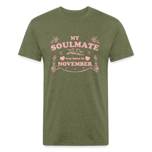 My Soulmate was born in November - Men’s Fitted Poly/Cotton T-Shirt